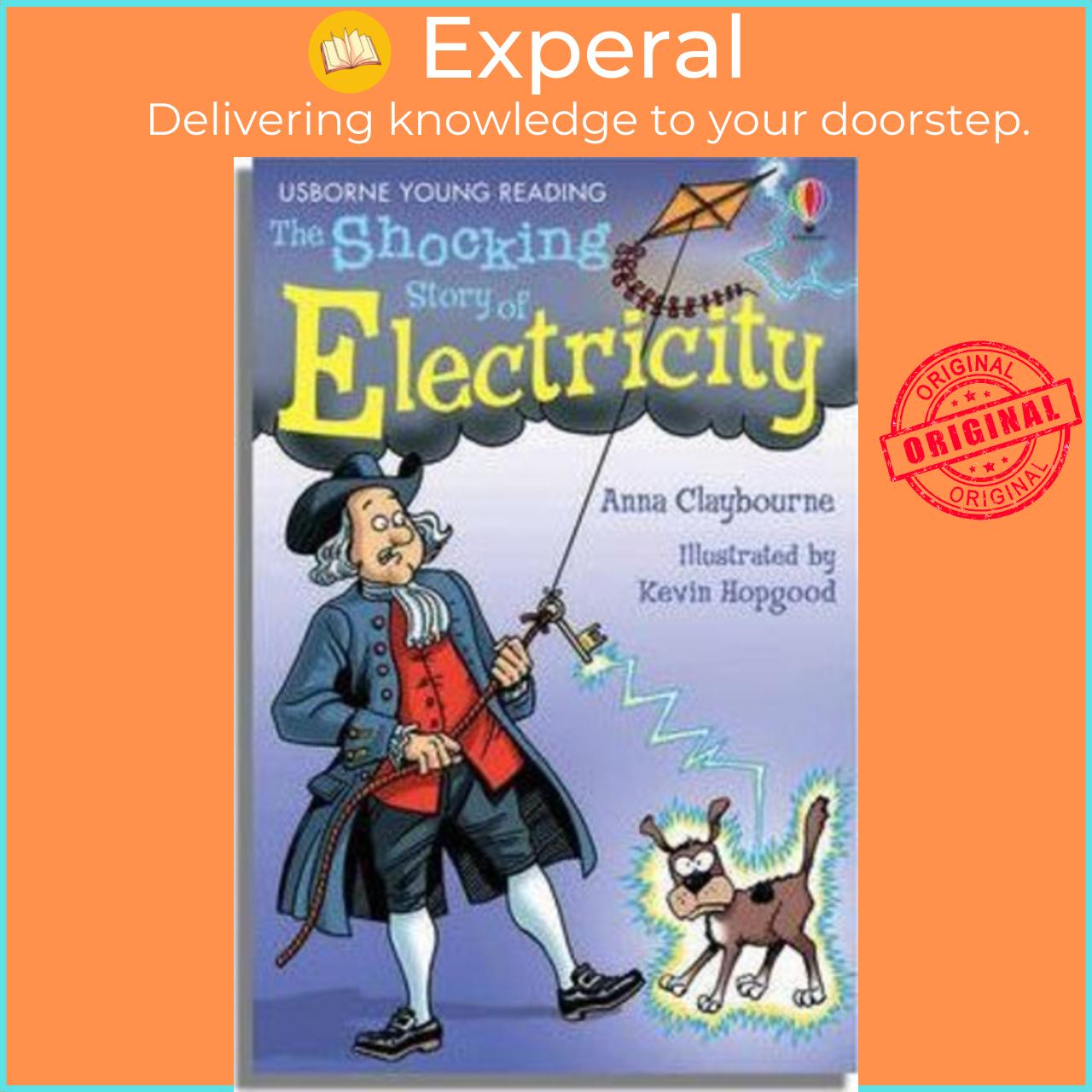 Sách - The Shocking Story of Electricity by Anna Claybourne