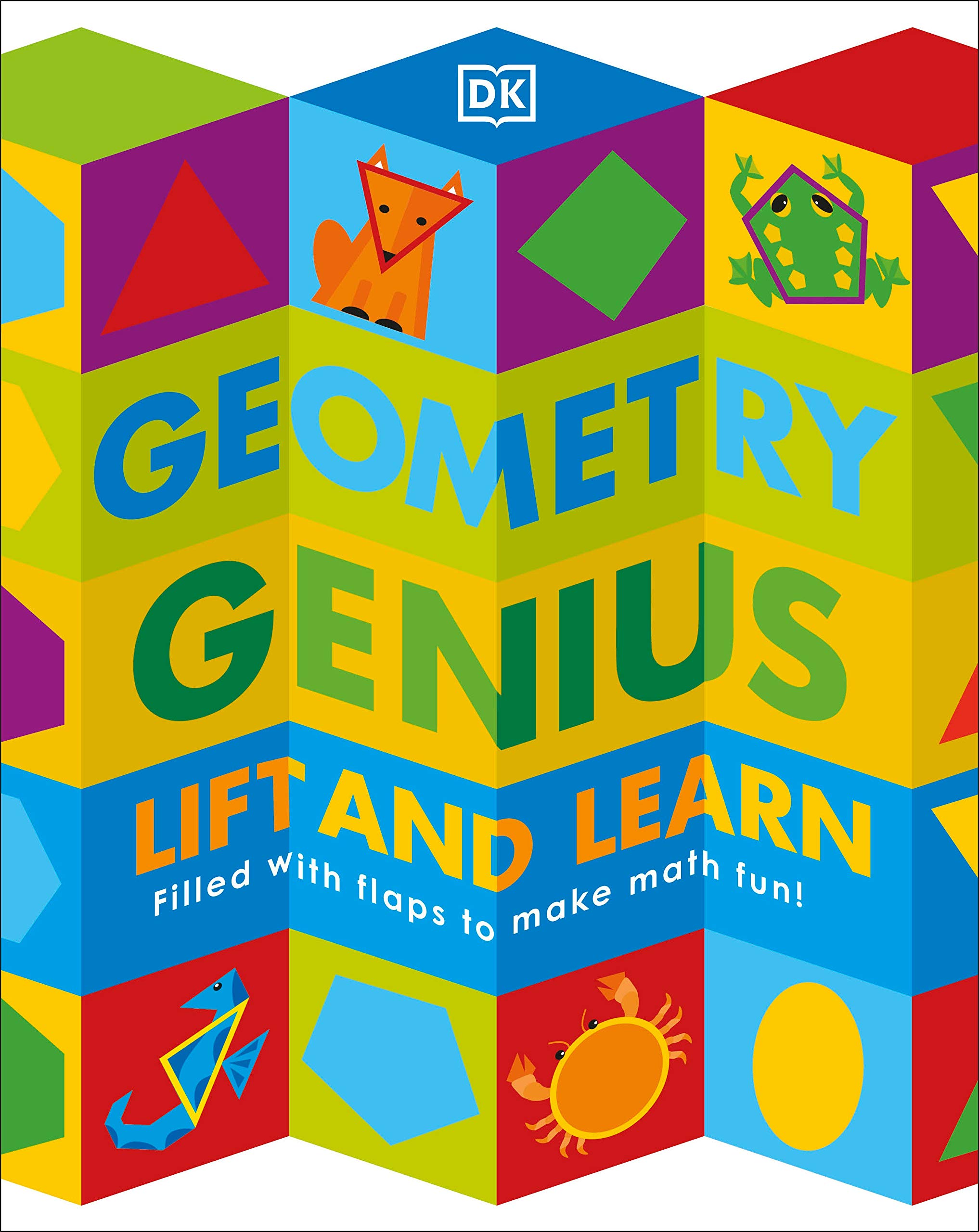 Geometry Genius: Lift And Learn: Filled With Flaps To Make Math Fun!