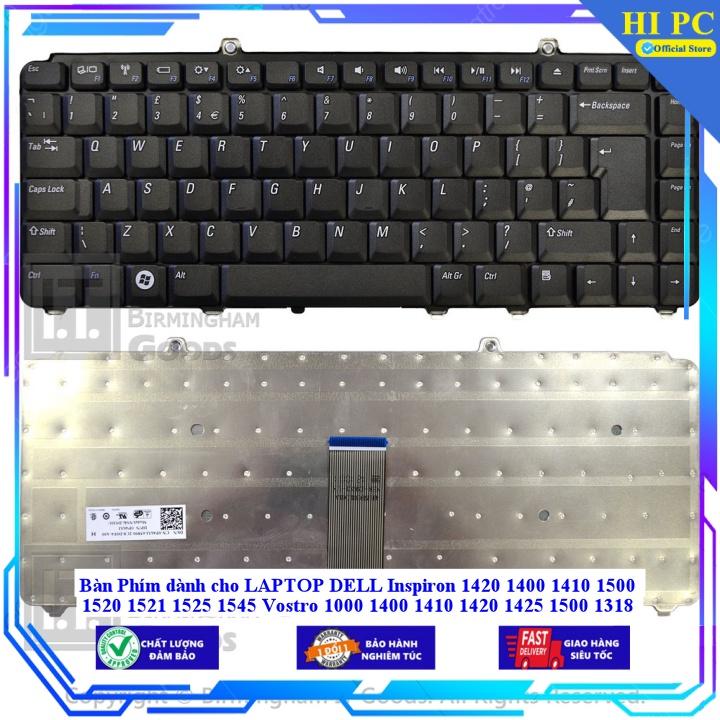 Bàn Phím dành cho LAPTOP DELL Inspiron 1420 1400 1410 1500 1520 1521 1525 1545 Vostro 1000 1400 1410 1420 1425 1500 1318 - Hàng Nhập Khẩu