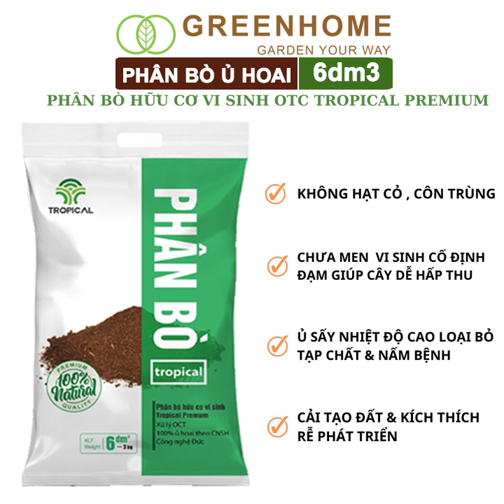 Phân bò ủ hoai cao cấp Tropical, bao 6dm3, đã qua xử lý, không mùi hôi, hữu cơ tiện lợi |Greenhome