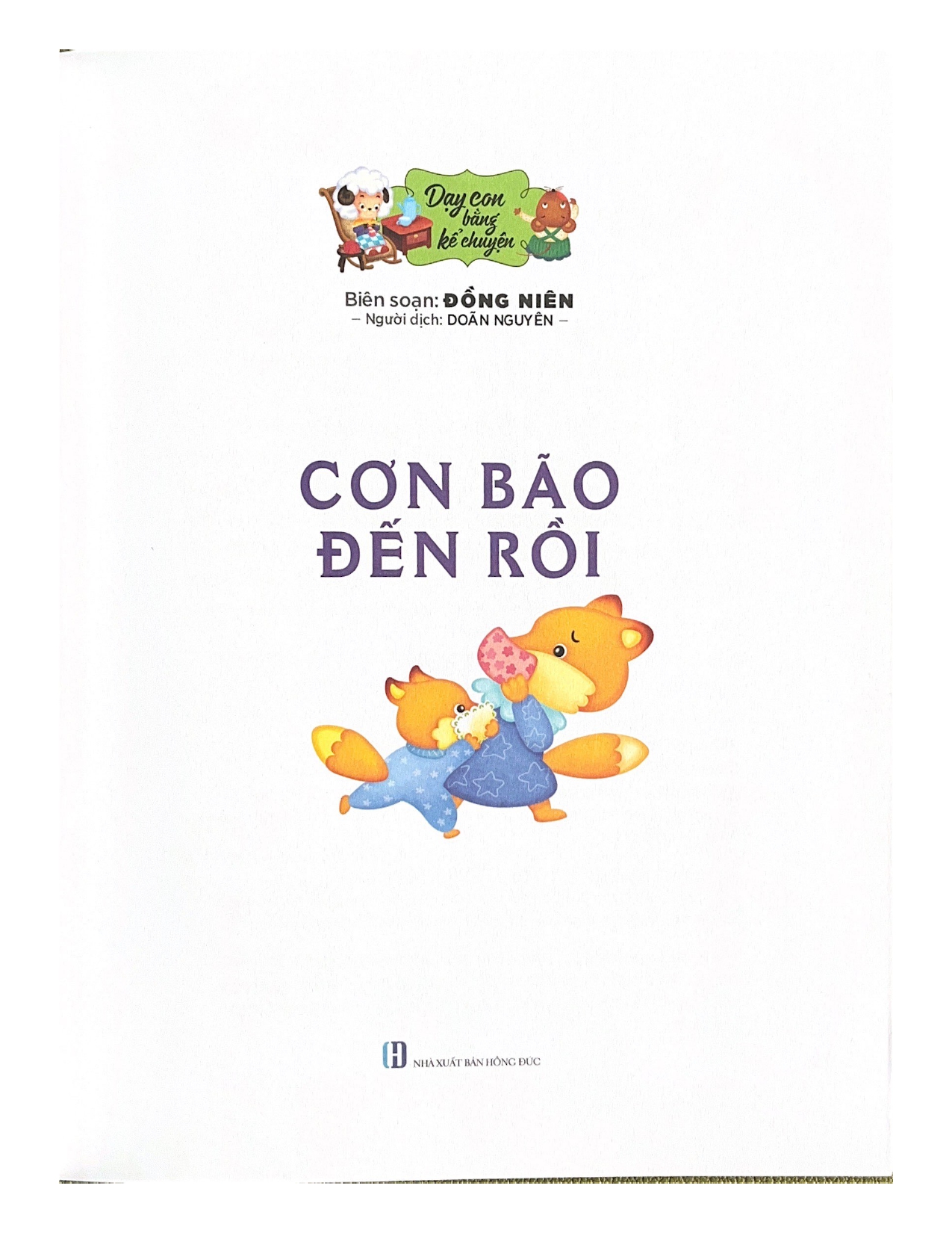 Dạy Con Bằng Kể Chuyện - Cơn Bão Đến Rồi - Vanlangbooks