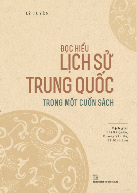 Đọc Hiểu Lịch Sử Trung Quốc Trong Một Cuốn Sách - Lý Tuyền - Bùi Bá Quân, Dương Văn Hà, Lê Đình Sơn dịch (bìa mềm)