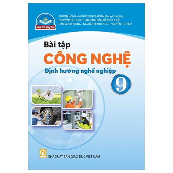 Sách Bài Tập Công Nghệ 9- Định hướng nghề nghiệp- Chân Trời Sáng Tạo