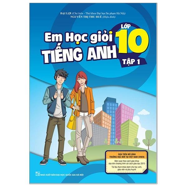 Em Học Giỏi Tiếng Anh Lớp 10 - Tập 1 Kèm Cd Hoặc Links Tải Mp3