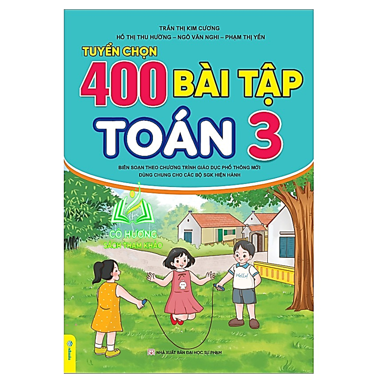 Sách - Tuyển Chọn 400 Bài Tập Toán 3 - Biên soạn theo chương trình GDPT mới