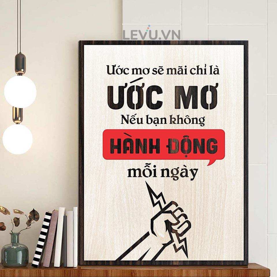 Tranh Trang Trí Quán LEVU LV100 "Ước mơ sẽ mãi là ước mơ nếu bạn không hành động mỗi ngày"
