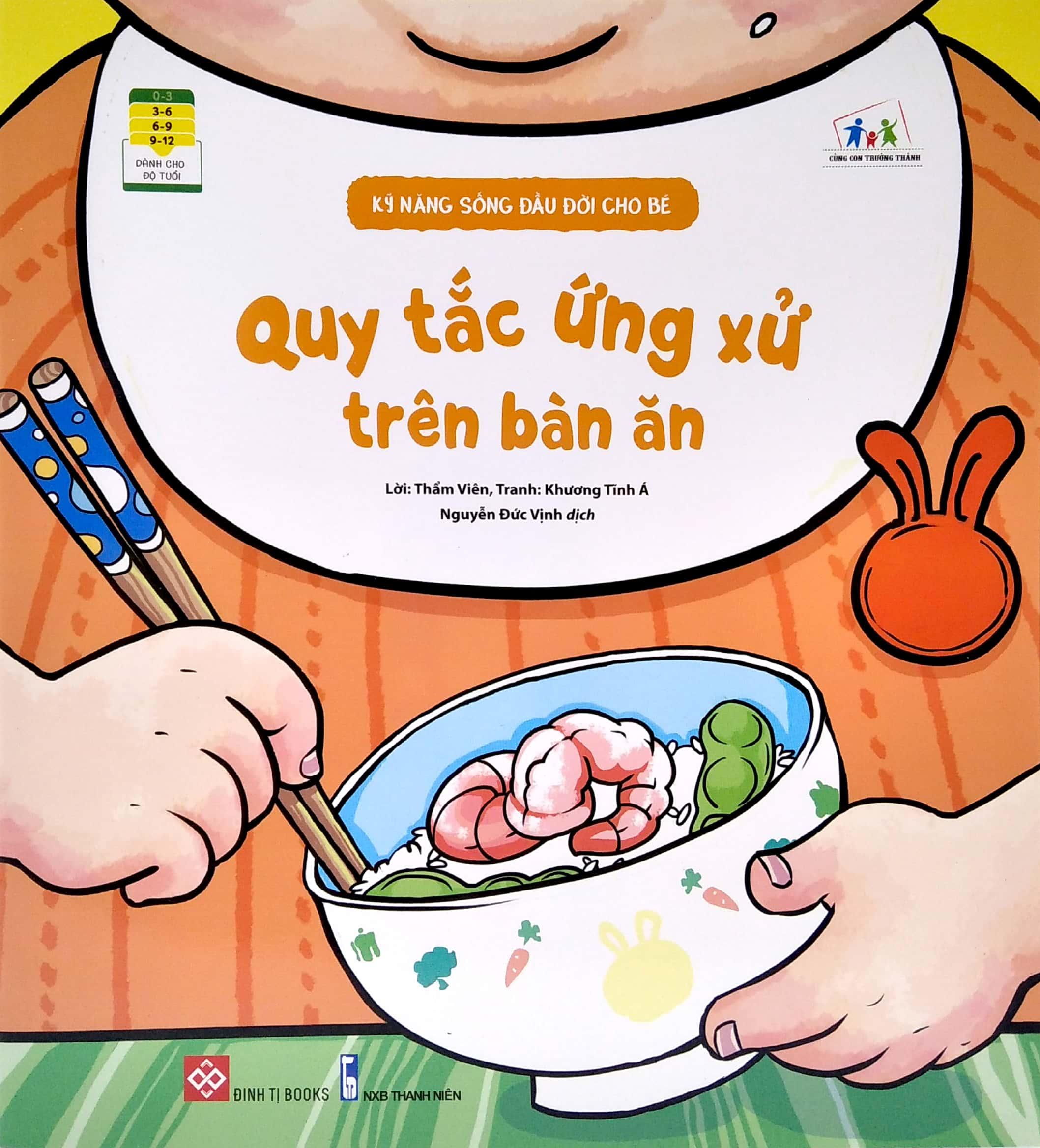 Kỹ Năng Sống Đầu Đời Cho Bé - Quy Tắc Ứng Xử Trên Bàn Ăn