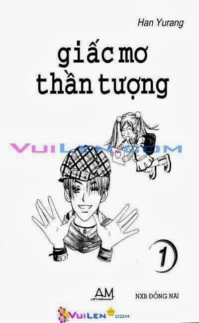 giấc mơ thần tượng chapter 1 1