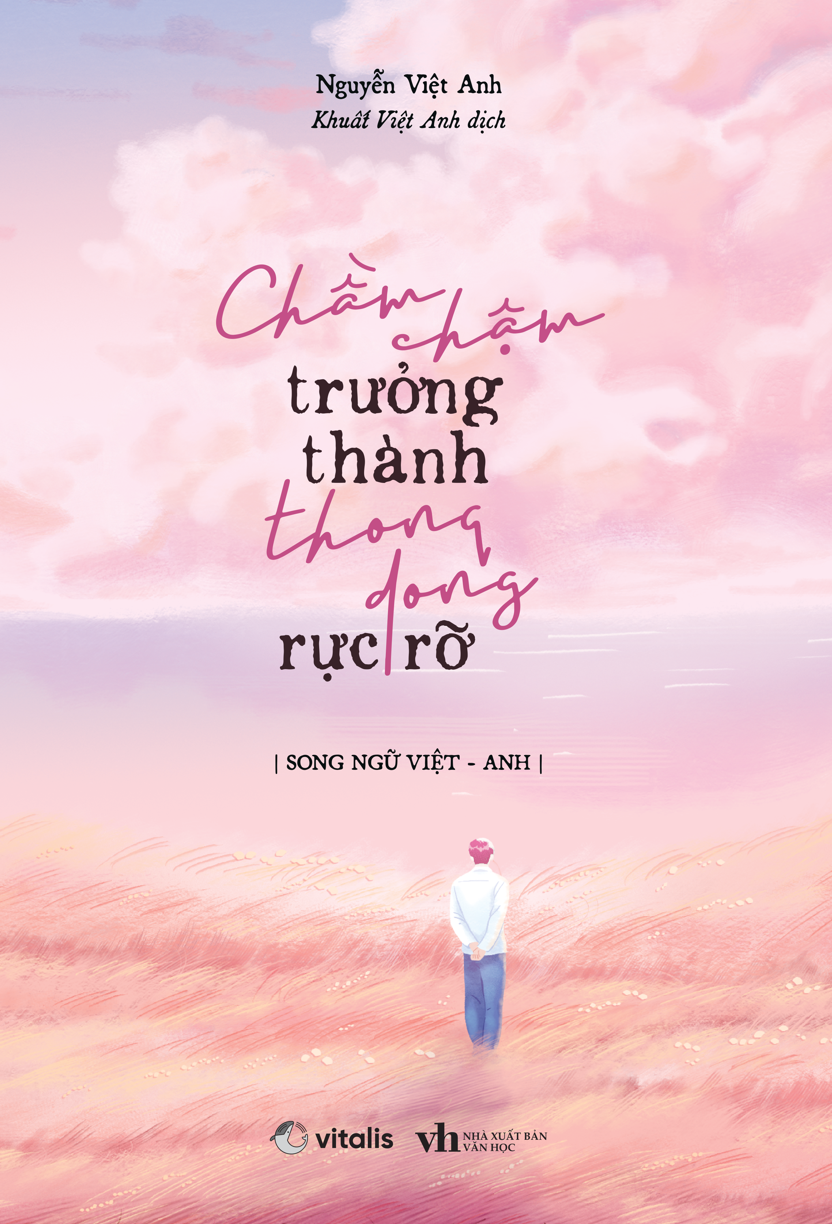 Sách Chầm Chậm Trưởng Thành Thong Dong Rực Rỡ