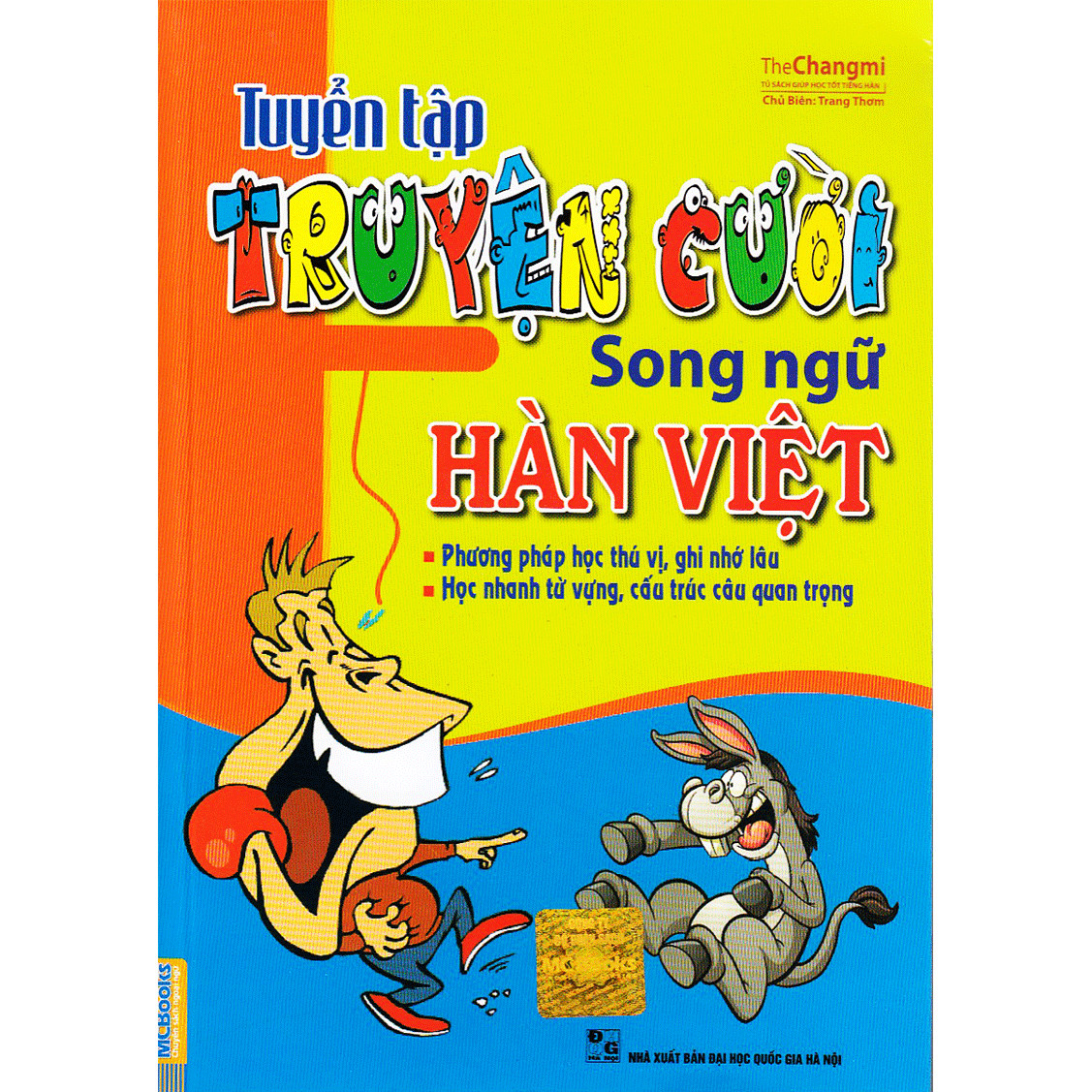 Tuyển Tập Truyện Cười Song Ngữ Hàn Việt  ( Học kèm APP MCBOOKS - Trải nghiệm tuyệt vời với hệ sinh thái MCPlatform ) tặng kèm bookmark