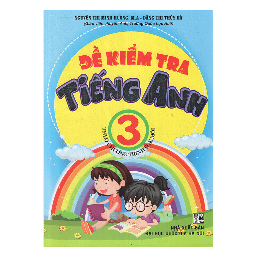 Đề Kiểm Tra Tiếng Anh 3 Theo Chương Trình SGK Mới