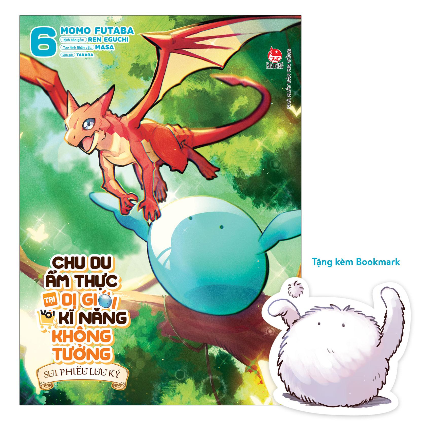 Sách - Chu Du Ẩm Thực Tại Dị Giới Với Kĩ Năng Không Tưởng - Sui Phiêu Lưu Ký - Tập 6 - Tặng Kèm Bookmark