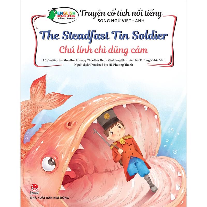 Sách - Truyện cổ tích nổi tiếng song ngữ Việt - Anh - The Steadfast Tin Soldier - Chú lính chì dũng cảm