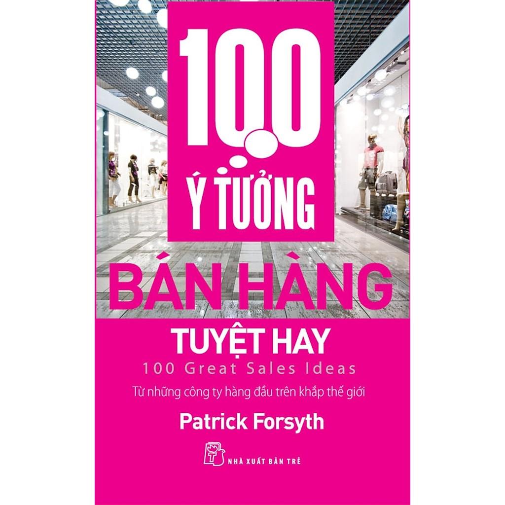 Sách - 100 ý tưởng bán hàng tuyệt hay