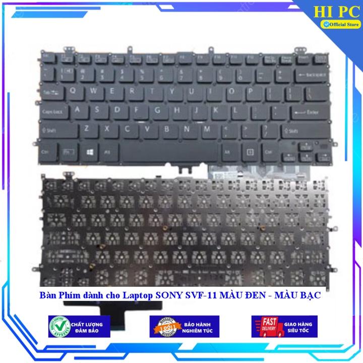Bàn Phím dành cho Laptop SONY SVF-11 MÀU ĐEN - MÀU BẠC - Hàng Nhập Khẩu
