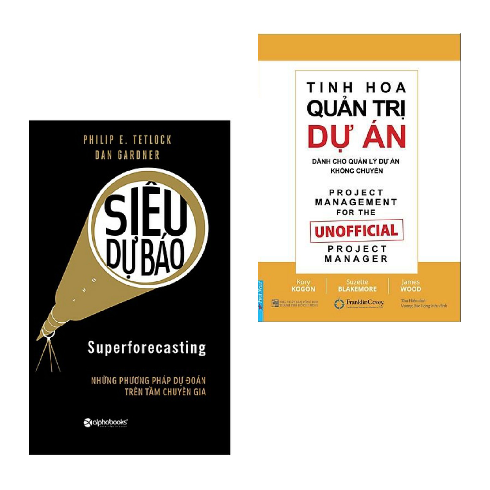 Combo Sách Kinh Tế Hay: Siêu Dự Báo + Tinh Hoa Quản Trị Dự Án (Bộ 2 Cuốn Sách Kinh Doanh Về Kinh Nghiệm Quản Trị, Lãnh Đạo)