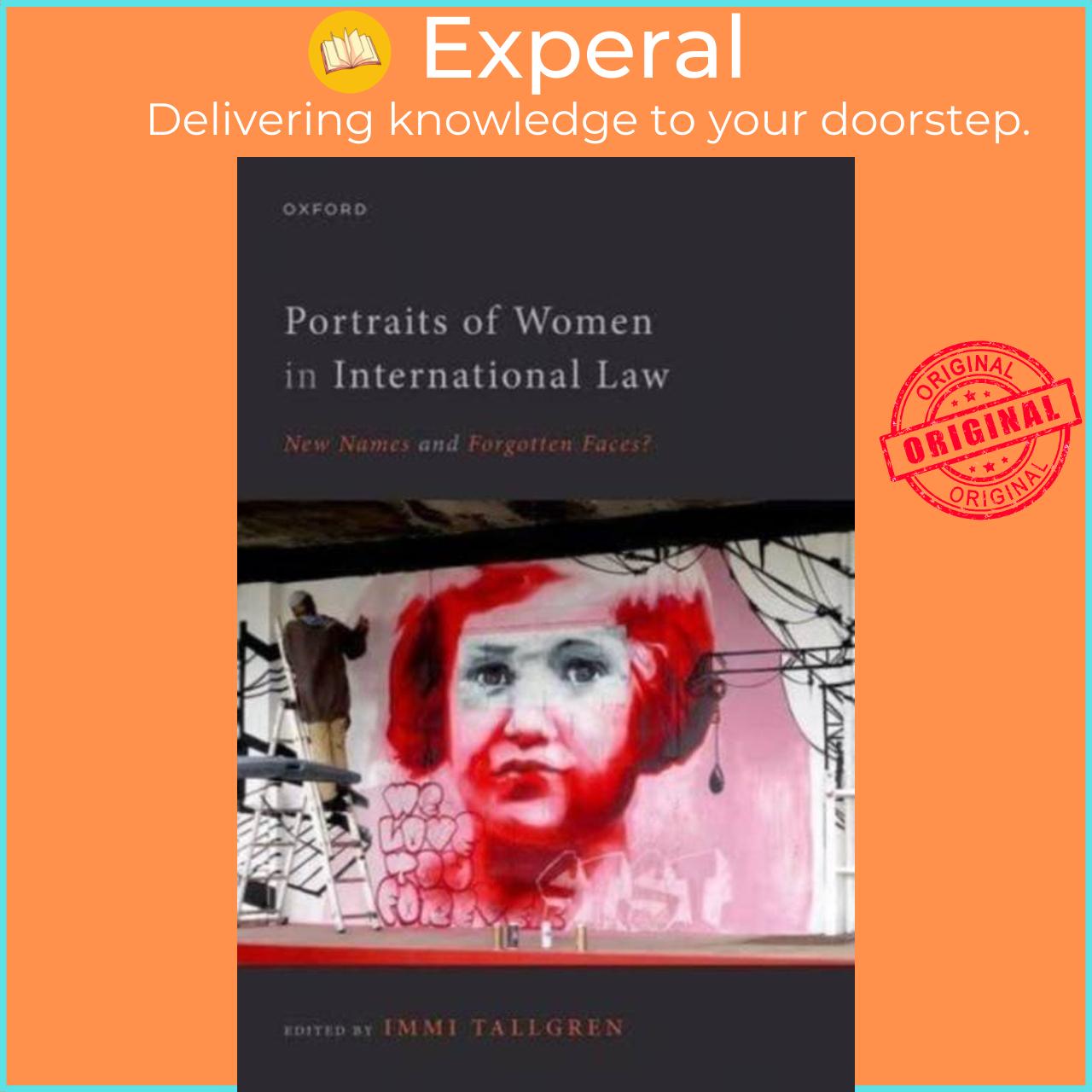 Sách - Portraits of Women in International Law - New Names and Forgotten Faces? by Immi Tallgren (UK edition, paperback)