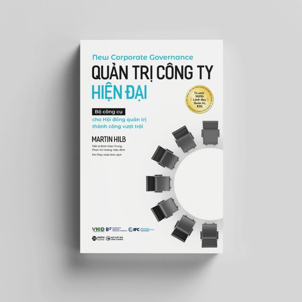 Quản Trị Công Ty Hiện Đại - Bộ Công Cụ Cho Hội Đồng Quản Trị Thành Công Vượt Trội - Bản Quyền
