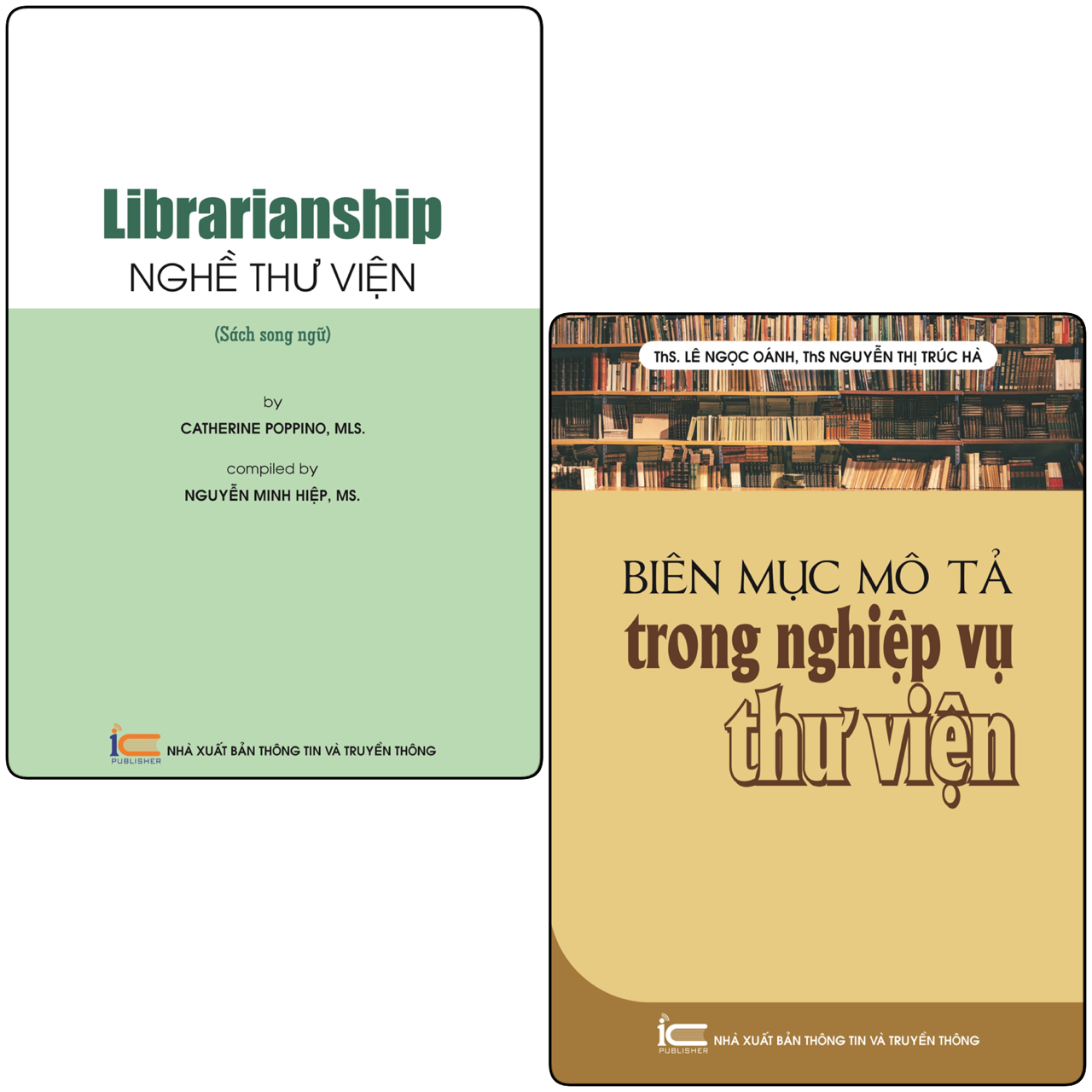 Combo Nghề Thư Viện - Librarianship + Biên Mục Mô Tả Trong Nghiệp Vụ Thư Viện