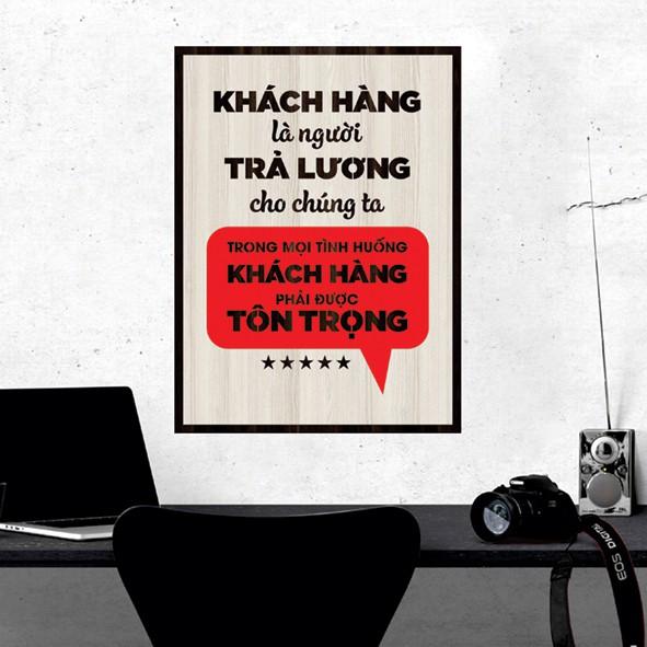 Tranh gỗ DECOR - SLOGAN tạo động lực, Truyền cảm hứng - Khách hàng là người trả lương cho chúng ta