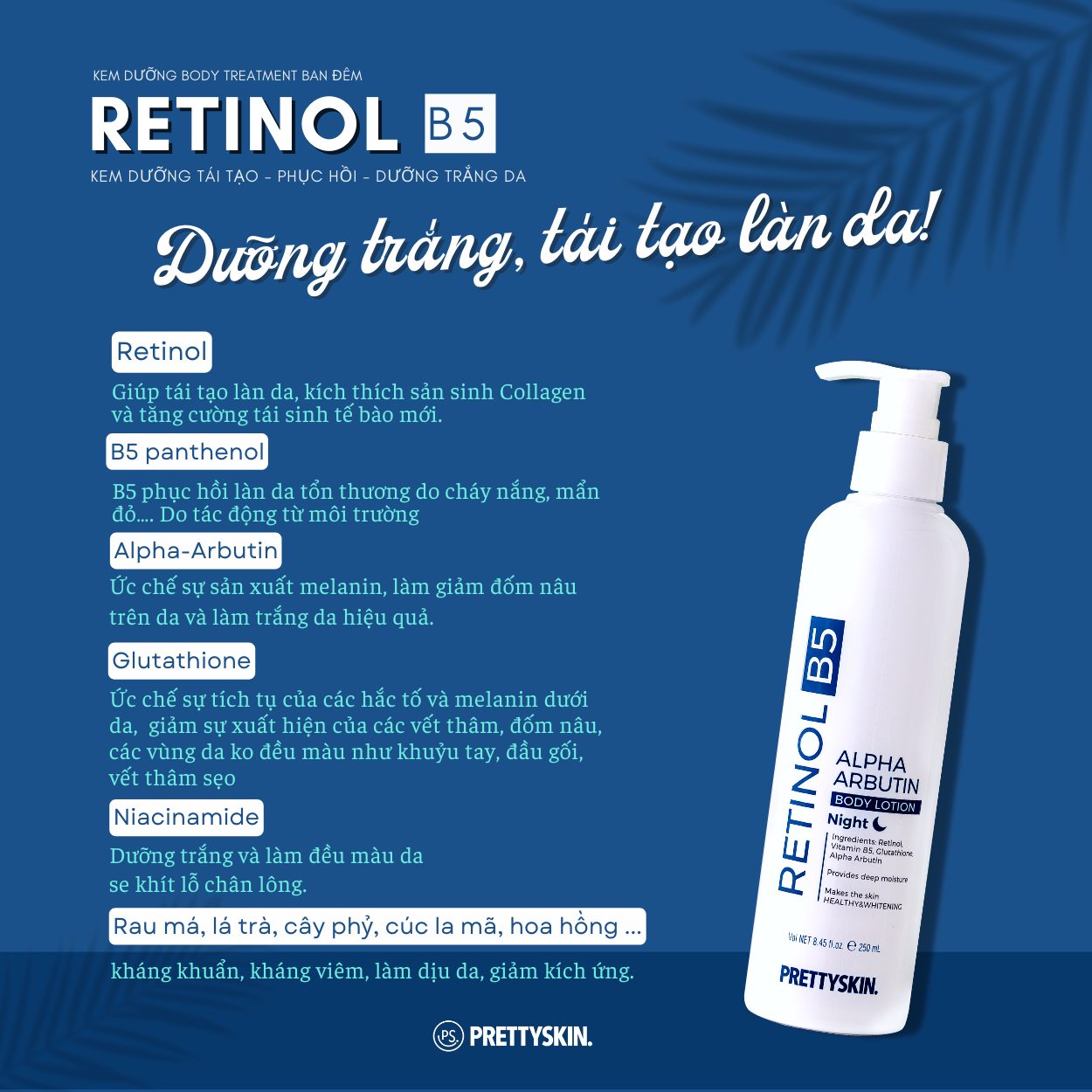 Kem Dưỡng Thể Ban Đêm Tái Tạo, Phục Hồi Làn Da Body Treatment Pretty Skin Retinol B5 Alpha Arbutin Body Lotion 250ml