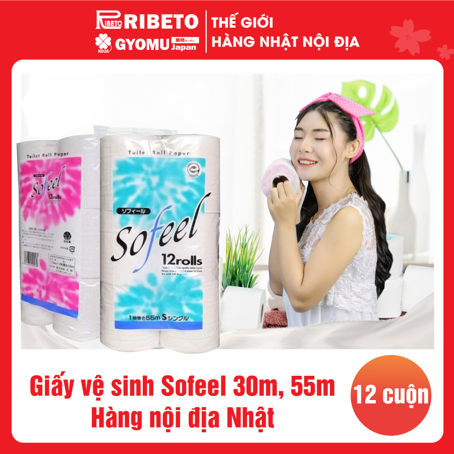 Giấy vệ sinh Sofeel 12 cuộn 30m, 55m - Hàng nội địa Nhật