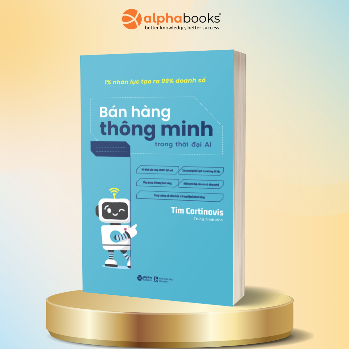 Bán Hàng Thông Minh Trong Thời Đại AI - Alpha Books