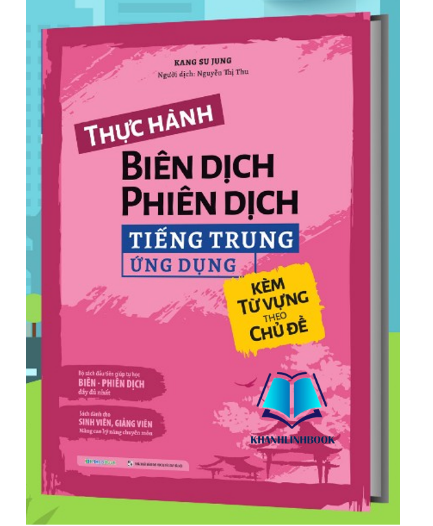 Sách Combo Kỹ năng - Thực hành Biên dịch - Phiên dịch tiếng Trung ứng dụng (kèm từ vựng theo chủ đề) (MG)