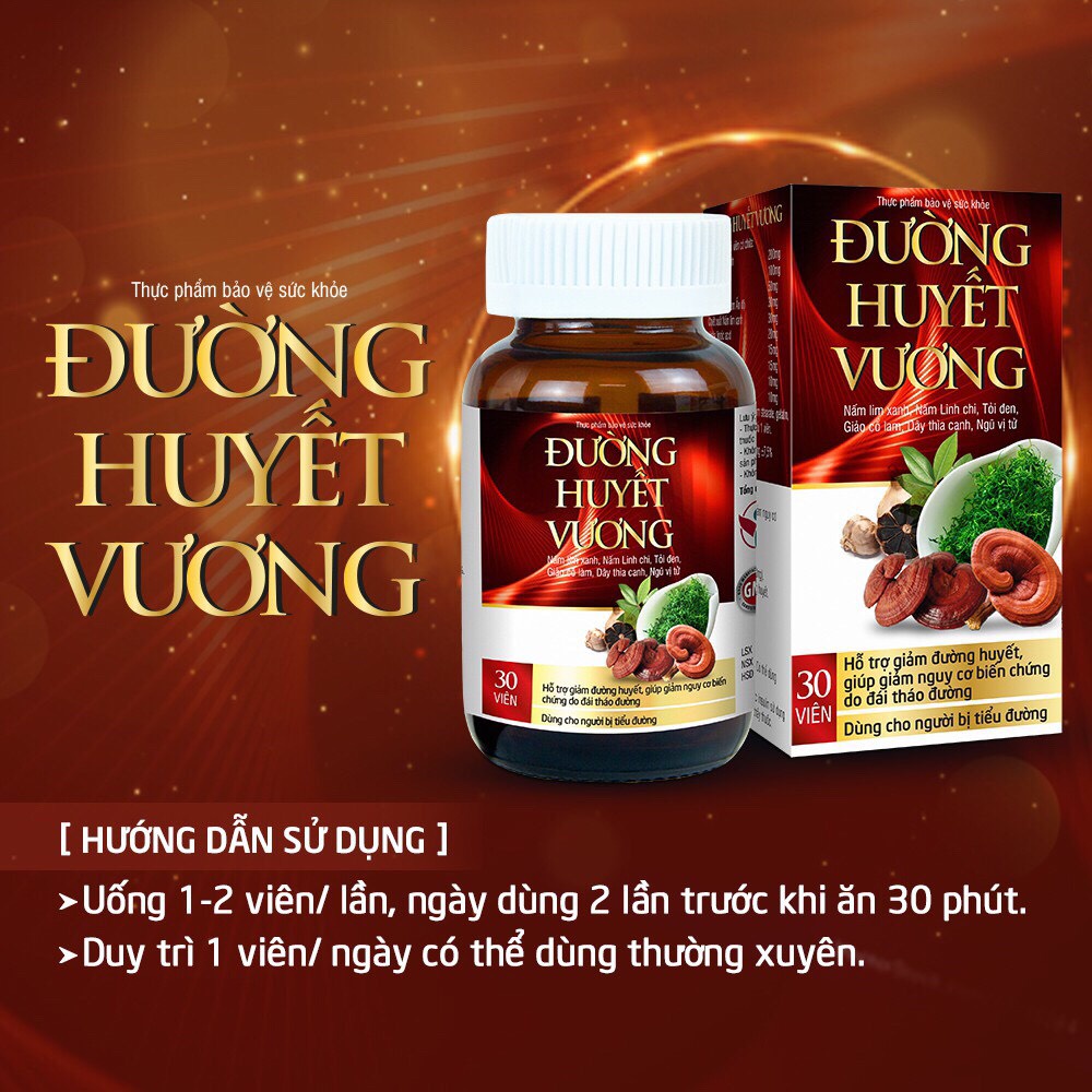 Viên Uống Hỗ Trợ Giảm Đường Huyết và Giảm Nguy Cơ Biến Chứng Của Đái Tháo Đường - Đường Huyết Vương Hủ 30 viên