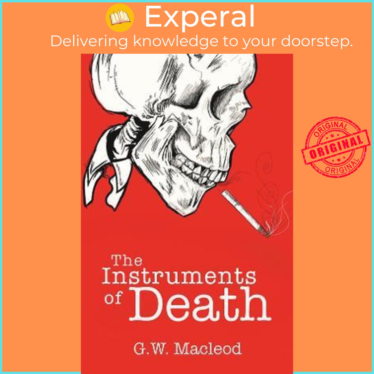 Sách - The Instruments of Death by G.W. Macleod