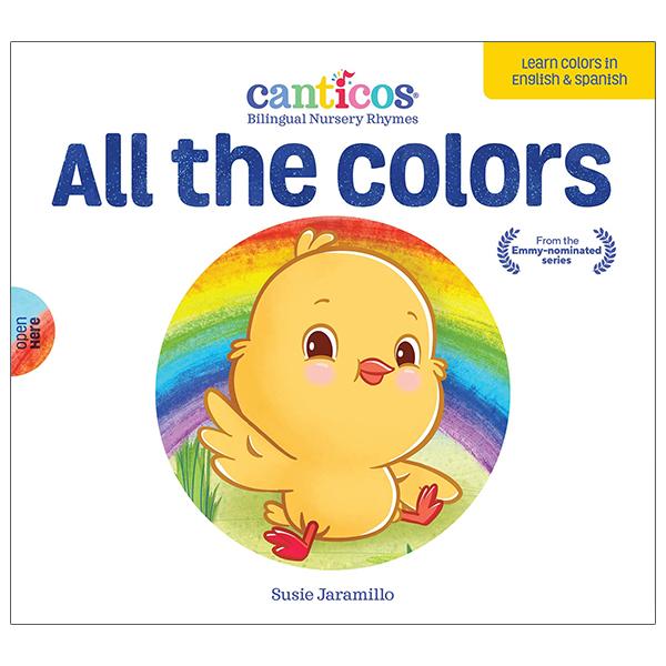 All The Colors / De Colores: Bilingual Nursery Rhymes