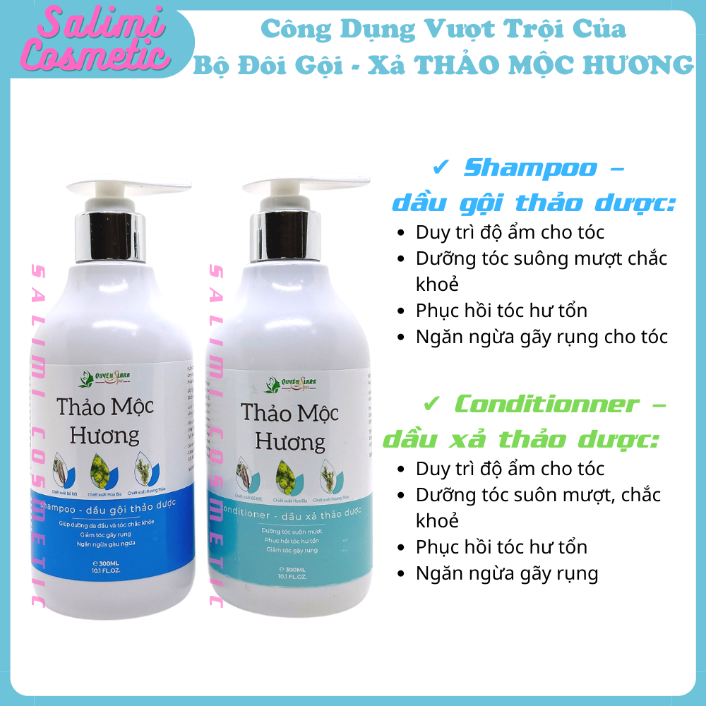 Bộ Đôi Dầu Gội & Dầu Xả Thảo Dược THẢO MỘC HƯƠNG Quyên Lara - Giúp Ngăn Ngừa Rụng Tóc, Kích Thích Mọc Tóc, Phục Hồi Tóc Hư Tổn, Cung Cấp Dưỡng Chất Cho Tóc Luôn Chắc Khỏe, Suôn Mượt Tự Nhiên | Dung Tích 300ml - HÀNG CHÍNH HÃNG