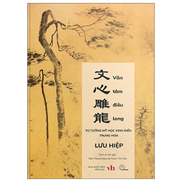 Sách - Văn Tâm Điêu Long 文心雕龍 - Tư Tưởng Mỹ Học Kinh Điển Trung Hoa