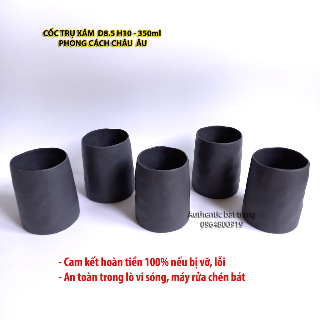 Cốc trụ xám méo D8.5cm H10cm - phong cách châu âu sang trọng, độc đáo - uống trà, cà phê tuyệt vời