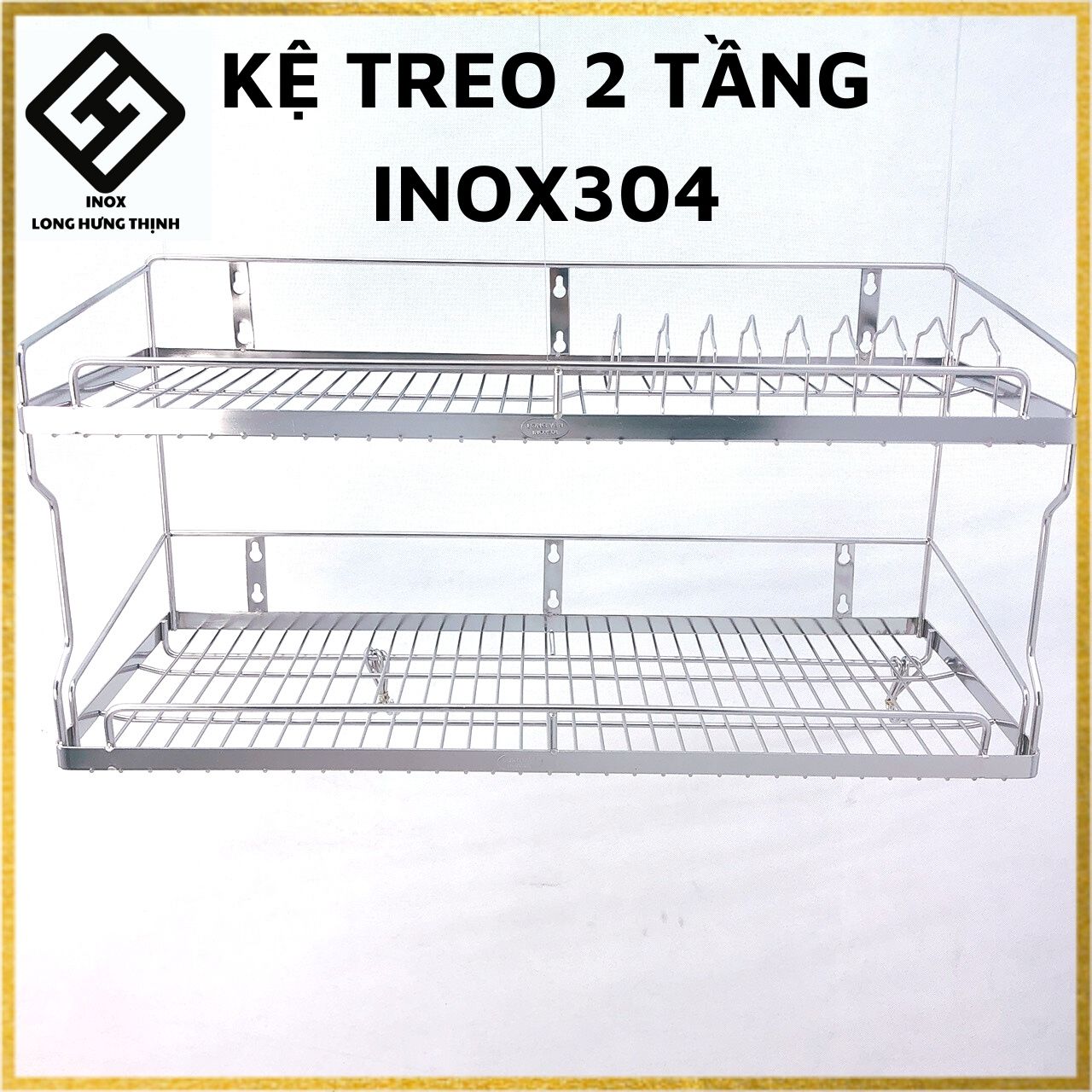 Kệ treo INOX304 cao cấp  -  kệ bếp treo tường 2 tầng đựng tô, chén, bát, đĩa, dụng cụ nhà bếp tiện dụng,