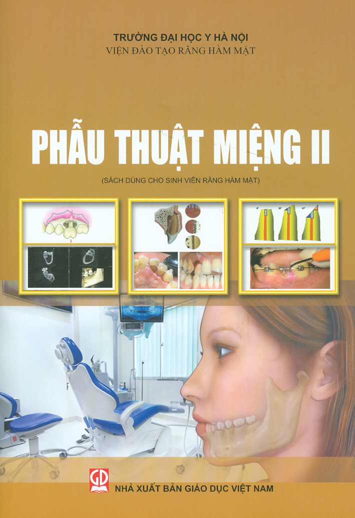 Phẫu Thuật Miệng II (Sách Dùng Cho Sinh Viên Răng Hàm Mặt)