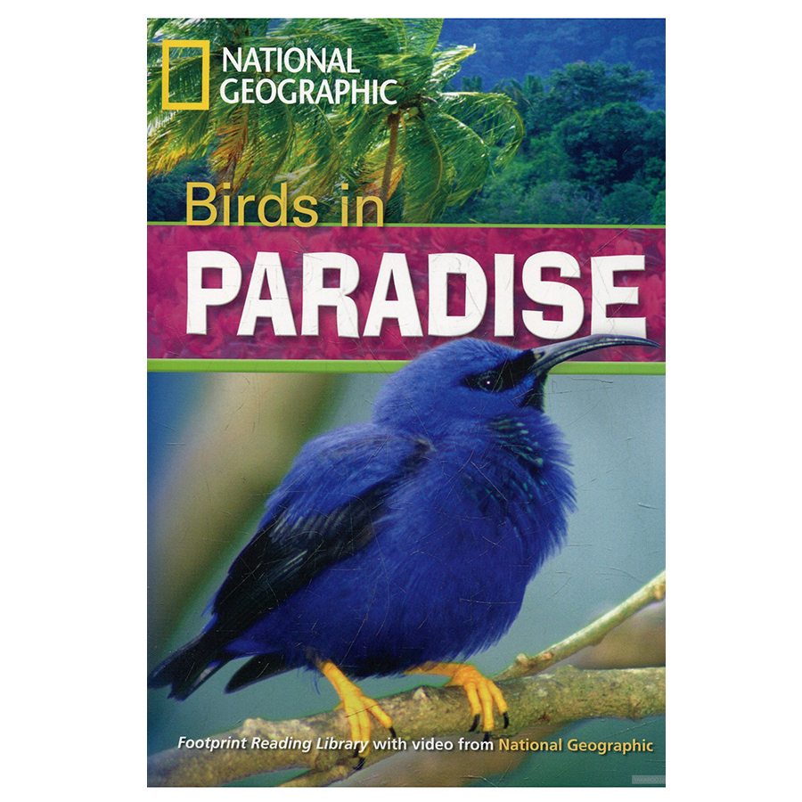 Birds in Paradise: Footprint Reading Library 1300