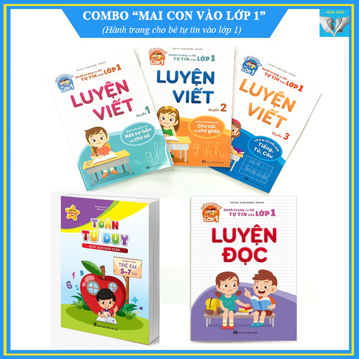 Combo &quot;Mai con vào lớp 1&quot; - Toán tư duy 5 - 7 tuổi, bộ 3 vở Luyện viết, sách Luyện đọc - Hành trang cho bé tự tin vào lớp 1