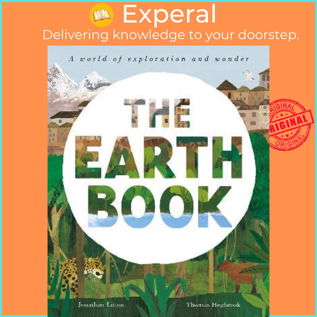 Hình ảnh Sách - The Earth Book : A World of Exploration and Wonder by Jonathan Litton,Thomas Hegbrook (UK edition, paperback)