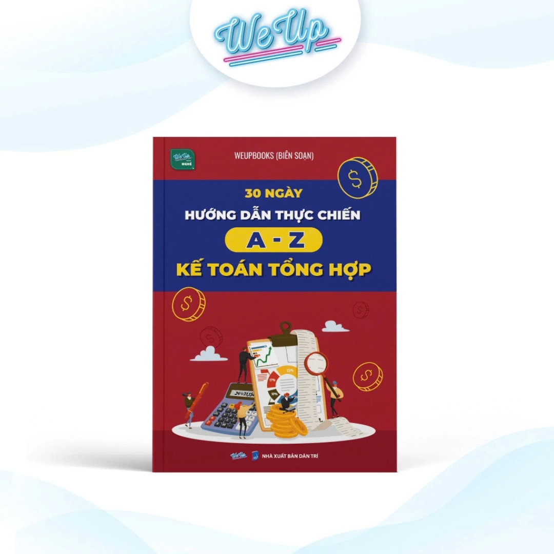 COMBO 2 CUỐN SÁCH: 30 Ngày hướng dẫn thực chiến A-Z kế toán và Sổ tay thực hành nghiệp vụ Kế Toán