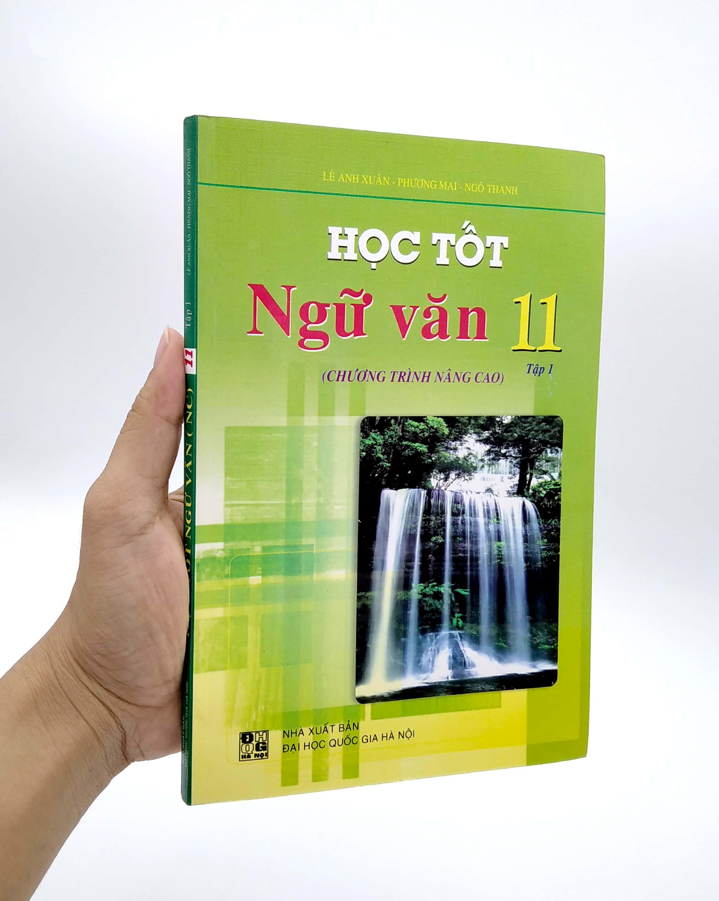 Học Tốt Ngữ Văn Lớp 11 (Tập 1) (Chương Trình Nâng Cao)