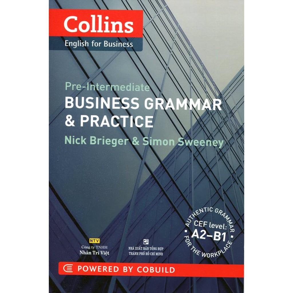 Sách - Collins - English For Business - Business Grammar &amp; Practice (Level A2 - B1)