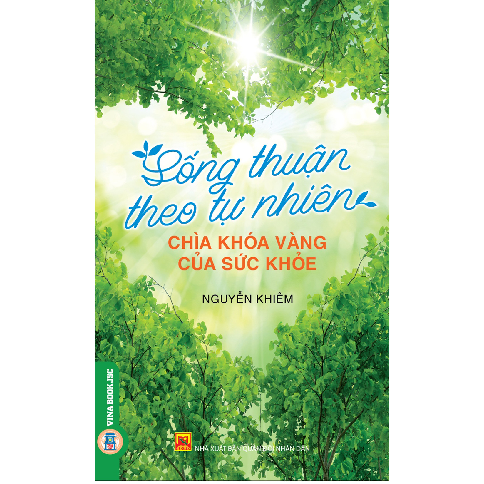 Sống Theo Tự Nhiên - Chìa Khóa Vàng Của Sức Khỏe