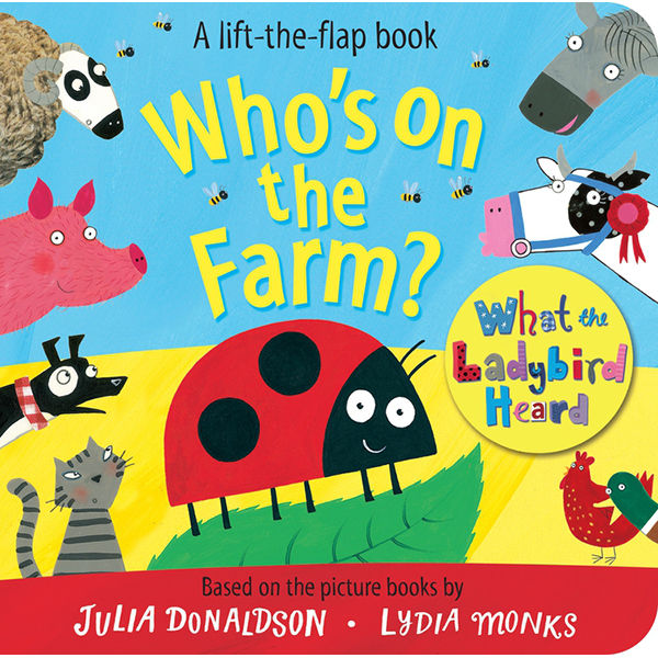 Who's On The Farm? A What The Ladybird Heard Book