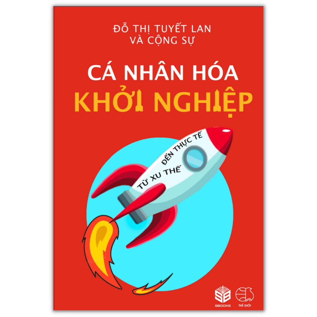 Sách - Cá Nhân Hóa Khởi Nghiệp - Sbooks