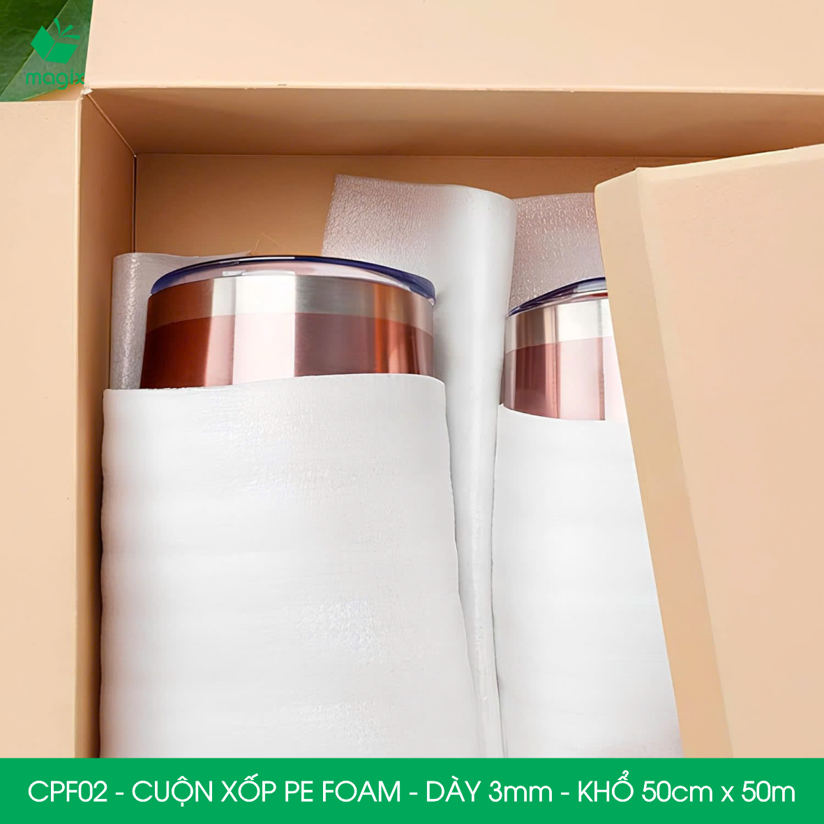 CPF02 - 50cm x 50m - Cuộn xốp PE Foam dày 3mm chống sốc, xốp bọc chống sốc, xốp gói hàng