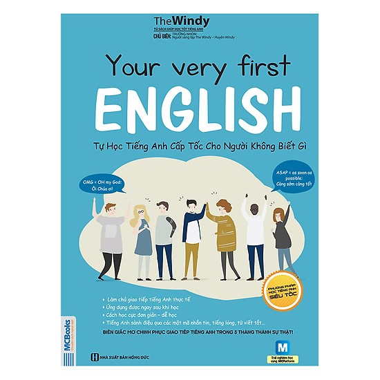 YOUR VERY FIRST ENGLISH – TỰ HỌC TIẾNG ANH CẤP TỐC CHO NGƯỜI KHÔNG BIẾT GÌ