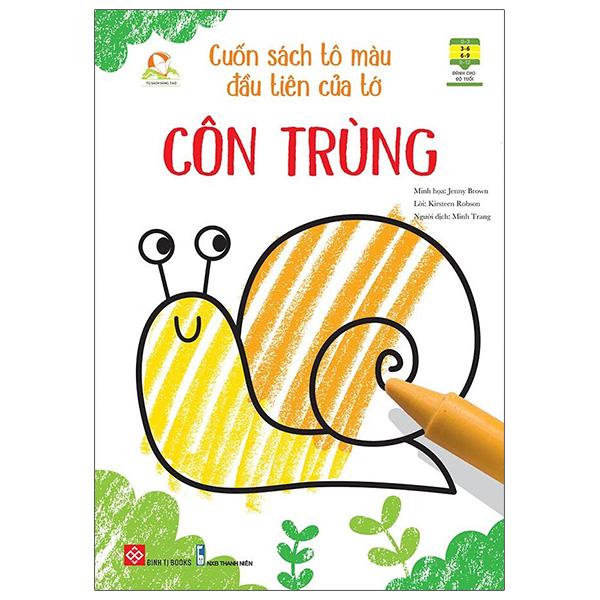 Cuốn Sách Tô Màu Đầu Tiên Của Tớ - Côn Trùng