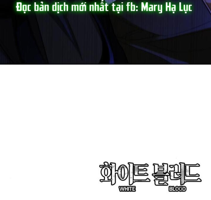 bạch huyết - white blood chapter 59 110