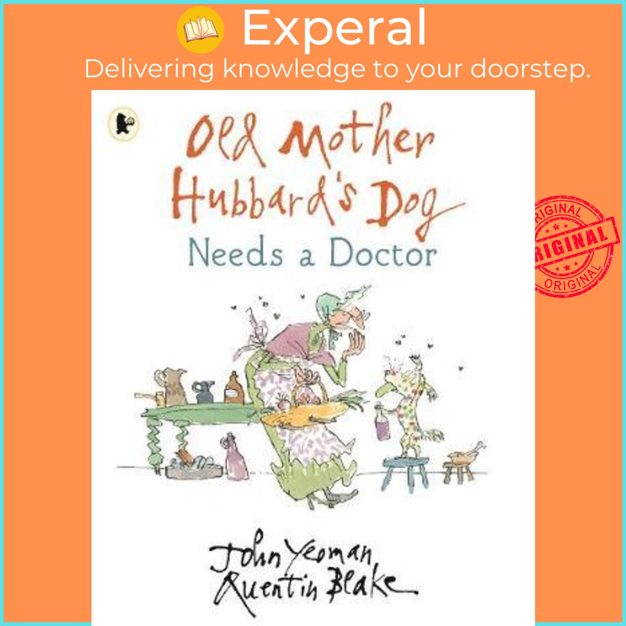 Sách - Old Mother Hubbard's Dog Needs a Doctor by John Yeoman